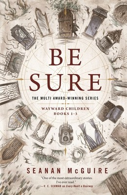 Be Sure: Wayward Children, Books 1-3 foto