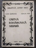 Elena Dunăreanu; Aurelia Popa - Cartea rom&acirc;nească sibiană 1544-1918: bibliografie