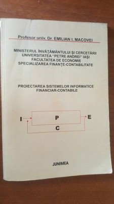 Proiectarea sistemelor informatice financiar-contabile- Emilian I.Macovei foto