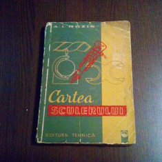 CARTEA SCULERULUI - A. I. Rozin - Editura Tehnica, 1963, 254 p.