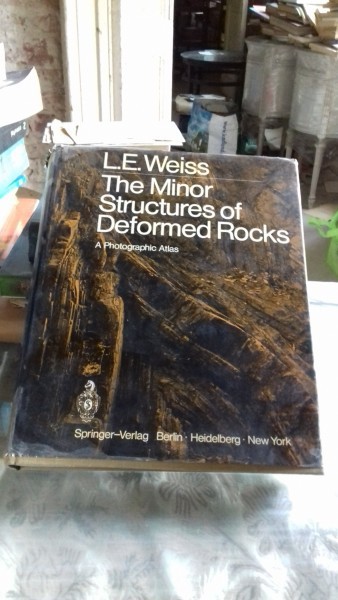 THE MINOR STRUCTURES OF DEFORMED ROCKS - L.E. WEISS (STRUCTURA MINERALA A ROCILOR DEFORMATE)
