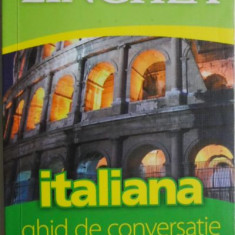 Italiana. Ghid de conversatie cu dictionar si gramatica