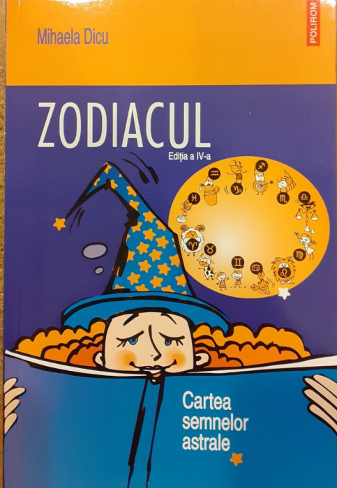 Zodiacul. Cartea semnelor astrale