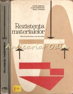 Rezistenta Materialelor - Victor Drobota, Marin Dorobantu, Mihai Atanasiu foto