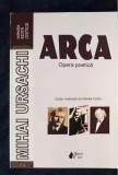 Mihai Ursachi - Arca - Opera poetica