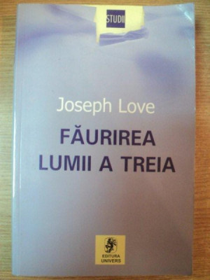 FAURIREA LUMII A TREIA de JOSEPH LOVE , 2003 foto