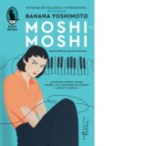 Moshi-moshi - Raluca Nicolae, Banana Yoshimoto