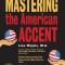 Mastering the American Accent