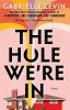 The Hole We&#039;re in
