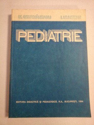 PEDIATRIE - M. GEORMANEANU * I. MUNTEAN foto