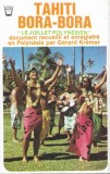 Unknown Artist - Tahiti - Bora-Bora "Le Juillet Polyn&eacute;sien", Caseta audio