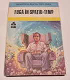 Biblioteca pentru toti copiii (bptc) - Fuga in spatiu timp