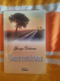 Umbre trecatoare-memorii-George Deleanu