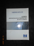 LEGEA ASOCIATIILOR DE PROPRIETARI SI ACTE CONEXE. LEGISLATIE PENTRU TOTI (2010)
