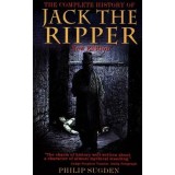 The Complete History of Jack the Ripper