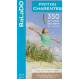 Poitou Charentes - 350 activites de loisirs 100% testees