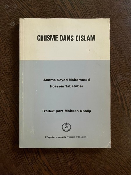 Allame Seyed Mohammad Chiisme dans L Islam