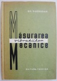 Masurarea Vibratiilor Mecanice - Gh. Buzdugan - Carte Tehnica, Mecanica