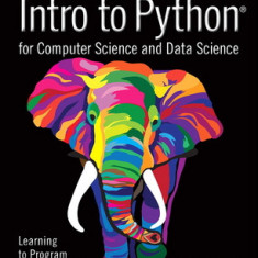 Intro to Python for Computer Science and Data Science: Learning to Program with Ai, Big Data and the Cloud