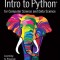 Intro to Python for Computer Science and Data Science: Learning to Program with Ai, Big Data and the Cloud