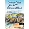 Var&aacute;zslatos kis bolt Cornwallban - Helen Pollard