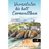 Var&aacute;zslatos kis bolt Cornwallban - Helen Pollard
