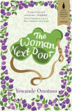 The Woman Next Door | Yewande Omotoso, Vintage