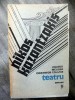 Teatru Nikos Kazantzakis - Editura Univers 1989 - Beletristica