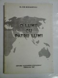 Cumpara ieftin O LUME CU PATRU LUMI - ION BODUNESCU