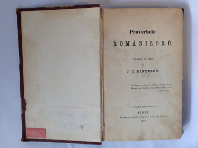J.C. Hințescu Proverbele rom&amp;acirc;nilor 1877 foto
