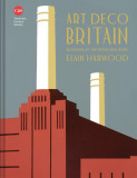 Art Deco Britain | Elain Harwood, Batsford Ltd