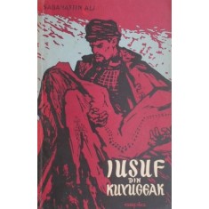 Iusuf din Kuyugeak &ndash; Sabahattin Ali