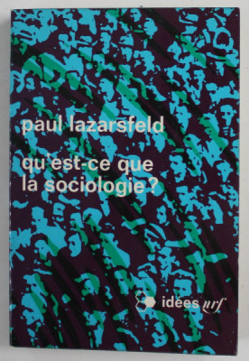 OU &amp;#039;EST - CE QUE LA SOCIOLOGIE ? par PAUL LAZARSFELD , 1971 foto
