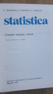 Statistica,concepte, principii, metode- C.Moineagu, I.Negura foto