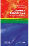 Uniunea Europeana. O foarte scurta introducere - Simon Usherwood, John Pinder