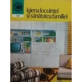 Elena Barnea - Igiena locuintei si sanatatea familiei (Editia: 1980)