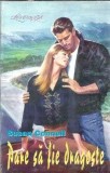 Pare sa fie dragoste - Susan Connell