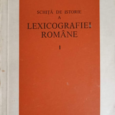 SCHITA DE ISTORIE A LEXICOGRAFIEI ROMANE VOL.1-MIRCEA SECHE