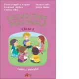 Dezvoltare personala. Caietul elevului. Clasa I