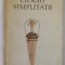 ELOGIU SIMPLITATII de PAVEL BELLU , POEZII , 1967, DEDICATIE *