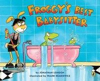 Froggy&#039;s Best Babysitter
