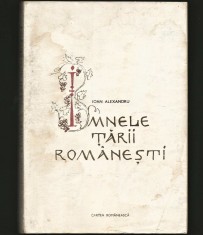 IMNELE / IMNUL ȚĂRII ROM&Acirc;NEȘTI - IOAN ALEXANDRU - CARTEA ROM&Acirc;NEASCĂ