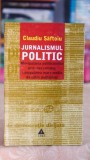 Cumpara ieftin Jurnalism politic Claudiu Saftoiu Studii Eseistica Carte 2003
