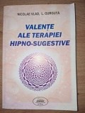 Valente ale terapiei hipno-sugestive - Nicolae Vlad, L. Gurguta