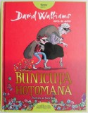 Bunicuta hotomana &ndash; David Walliams