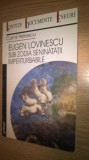 Camil Petrescu - Eugen Lovinescu sub zodia seninatatii imperturbabile (Editura Gramar, 2004)