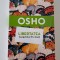Osho Libertatea Curajul de a fi tu insuti