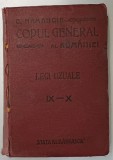 CODUL GENERAL AL ROMANIEI de C. HAMANGIU , LEGI UZUALE , VOLUMELE IX - X , COLEGAT , 1919 - 1922