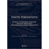 Fontes Perennitatis. Studia in honorem magistri Nicolae Ursulescu octogesimum annum peragentis - Felix Adrian Tencariu