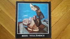 Mihu Vulcanescu. Pictura, Grafica, Ceramica, Sticla (Muzeul National de Arta, catalog de arta expozitie, 1981) ilustratii ilustratie de carte